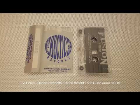 DJ Druid  - Hectic Records Future World Tour 23rd June 1995 (Harcdore)