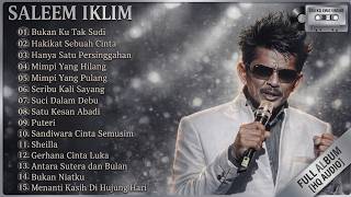 Download lagu Bukan Ku Tak Sudi - Saleem Iklim Full Album (HQ Audio) Lagu Malaysia Slow Rock mp3