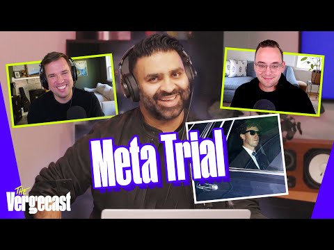 Big Tech is back on trial | The Vergecast