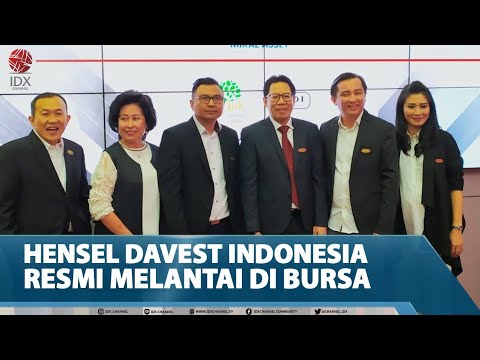 HENSEL DAVEST INDONESIA RESMI MELANTAI DI BURSA