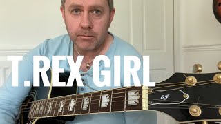 Girl - T.Rex Marc Bolan Guitar Lesson - From The Electric Warrior Album