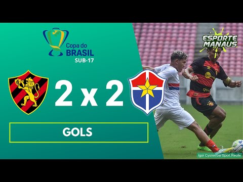 SPORT RECIFE 2 x 2 FAST CLUBE | GOLS | QUARTAS DE FINAL DA COPA DO BRASIL SUB-17 2023 (VOLTA)