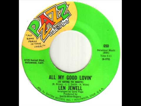Len Jewell All My Good Lovin' Is Going To Waste