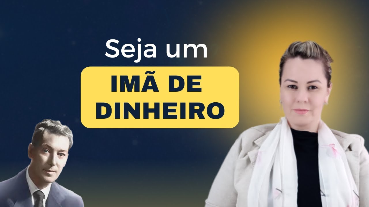 ✅ ESSA É A ÚNICA MANEIRA DE SER UM IMÃ DE DINHEIRO - NEVILLE GODDARD