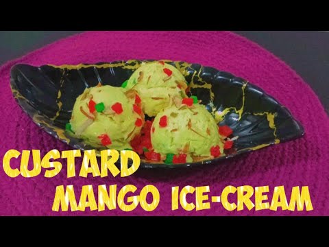 Mango Custard Ice Cream 🍨| बहुत कम सामान और आसानी से बनने वाली आइस क्रीम |