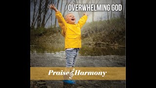 God So Loved The World by Praise and Harmony