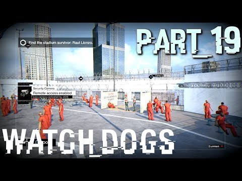 Watch Dogs Full Walkthrough in 4K/2160p Ultra HD, Part 19: Getting Arrested at the Prison (PC)