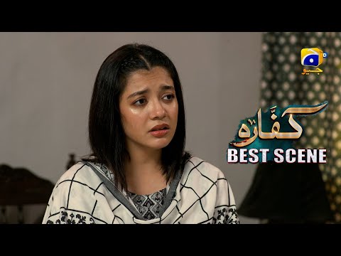 Kaffara Episode 87 | 𝐁𝐞𝐬𝐭 𝐒𝐜𝐞𝐧𝐞 𝟎𝟒 | Ali Ansari - Laiba Khan - Zoya Nasir - Har Pal Geo