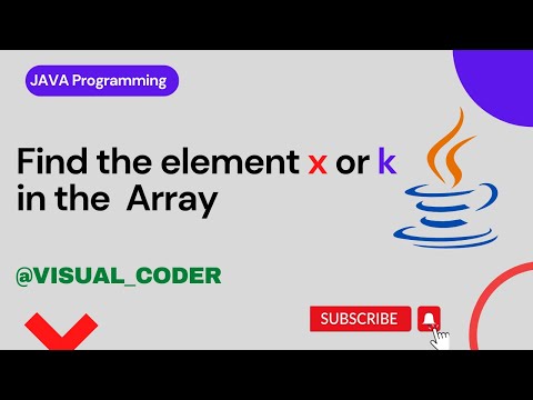 Searching for 'x' or 'k' with Java | @Visual_Coder