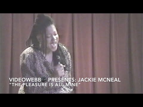 "The Pleasure Is All Mine"  Jackie McNeal (LIVE!) (VideoWebb🎥)