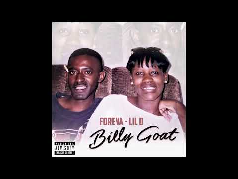 Foreva-Lil D - Gotta Get it