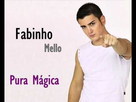Fabinho Mello - Pura Mágica