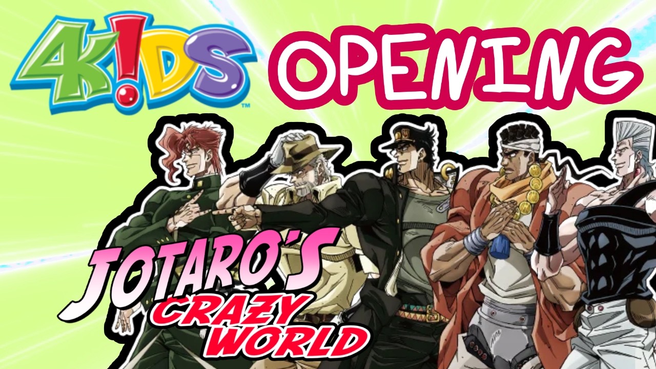 What if 4kids made the JoJo OP?