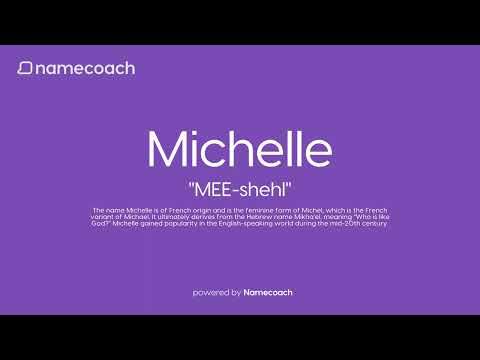 How to Pronounce Michelle