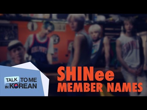 download lagu mp3 mp4 Shinee Names In Hangul, download lagu Shinee Names In Hangul gratis, unduh video klip Shinee Names In Hangul