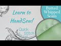 Learn to Hand Sew: Butted Whipped Seam
