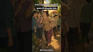 📍EP 513: Lối Sống Độc Thân #hoctienganh #tienganhchotre #listeningenglish #podcast