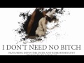 Snoop Dogg - I Don't Need No Bitch f. Devin the Dude & Kobe Honeycutt (prod. DJ Khalil)
