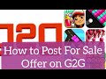 How to Create an For Sale Offer on G2G Website | Hindi | बेचिये अपना Game Account