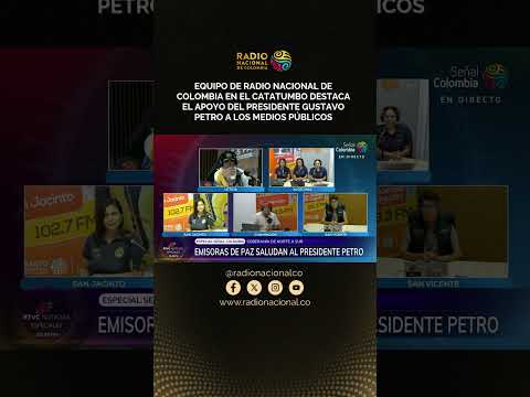 Equipo de Radio Nacional en el Catatumbo destaca el apoyo del Pdte. Petro a los medios públicos