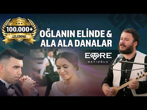 OĞLANIN ELİNDE & ALA ALA DANALAR - Emre Dayıoğlu