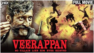 Veerappan Full Movie | Story of Veerappan | Sandeep Bharadwaj | Lisa Ray | Superhit Movie