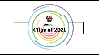 CLIPS OF 2021