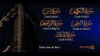 Download lagu Surah Al Kahfi, Yasin, Ar Rahman, Al Waqi'ah, Al Mulk - Syekh Hani Ar Rifa'i mp3 Download lagu Surah Al Kahfi, Yasin, Ar Rahman, Al Waqi'ah, Al Mulk - Syekh Hani Ar Rifa'i mp3