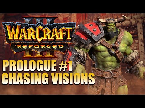 Orc Campaign #1 Chasing Visions | Warcraft 3: Reforged BETA