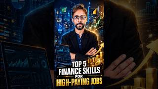 Top 5 Finance Skills That Lead to High Paying Jobs