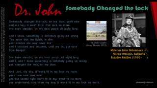 Somebody Changed The Lock - Dr. John