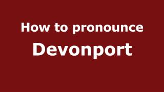 How to pronounce Devonport