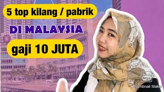 Download lagu 5 KILANG TERBAIK FULL SUBSIDI dengan GAJI TiNGGI di MALAYSIA mp3 Download lagu 5 KILANG TERBAIK FULL SUBSIDI dengan GAJI TiNGGI di MALAYSIA mp3