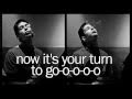 T. Mills - Now it's your turn LYRICS