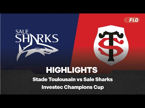 Toulouse vs. Sale Sharks Highlights | Investec Champions Cup Round 4
