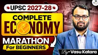 Complete Economy in One Marathon | Best for UPSC 2027 & 2028 Beginners | StudyIQ IAS