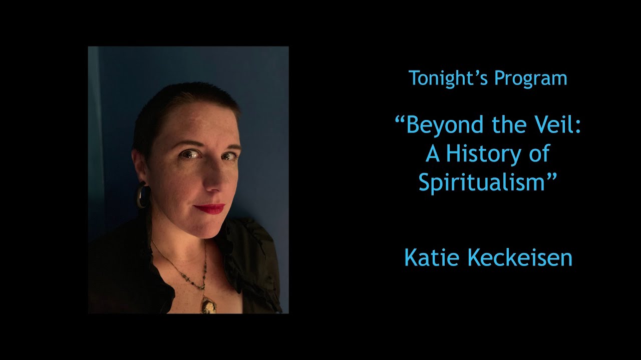 Virtual Museum After Hours - Beyond the Veil : A History of Spiritualism