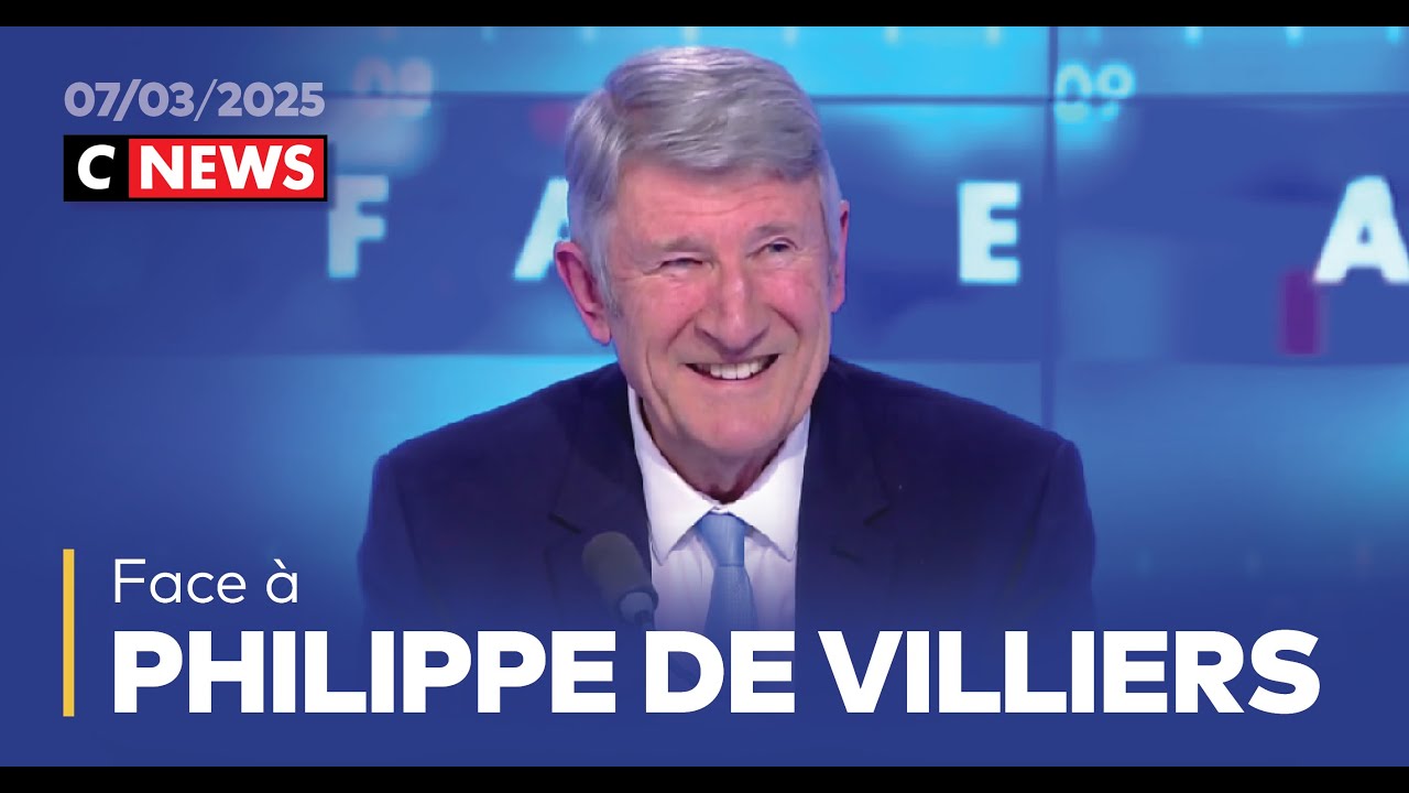 Face à Philippe de Villiers / 7 mars 2025 (CNews)