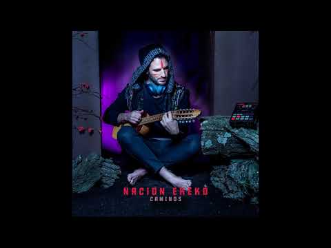 NACION EKEKO - Caminos (FULL CD)