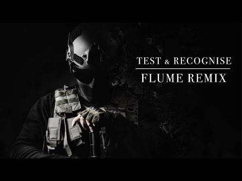 Test & Recognise - Flume Re-Work (SUPER SLOWED AND BASS BOOSTED)
