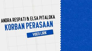 Download lagu Andra Respati & Elsa Pitaloka - Korban Perasaan ( Video Lirik) mp3 Download lagu Andra Respati & Elsa Pitaloka - Korban Perasaan ( Video Lirik) mp3