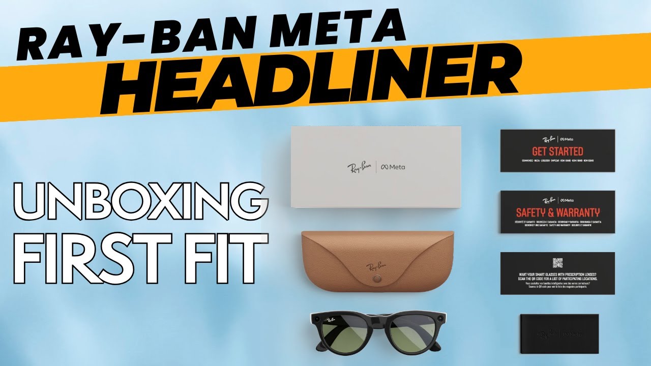 Ray-Ban Meta Headliner Gen 2- First Look And Unboxing!
