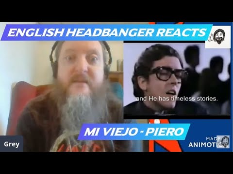 Mi viejo - Piero (English Headbanger Reacts)