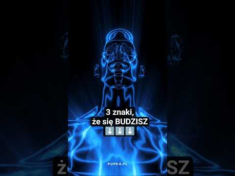 [POPKO Świat Medytacji] ✨ 3 oznaki duchowego przebudzenia ✨