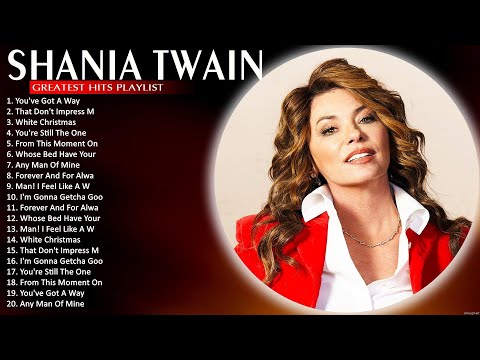 Shania Twain Greatest Best Hits Playlist 2022 🔥 Best Of Songs Shania Twain 🔥 Any Man Of Mine #2533