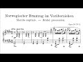 Grieg plays Grieg - "Norwegian Bridal Procession" from Scenes of Country Life, Op. 19: No. 2