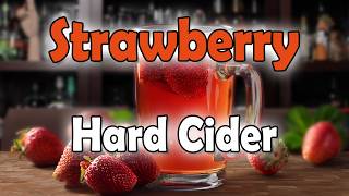 Juice + Strawberries = CHEAP ALCOHOL! (Strawberry Hard Cider Start to Drinking)
