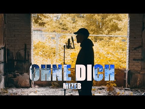 MiZeb - OHNE DICH (Official Video) prod. by encore