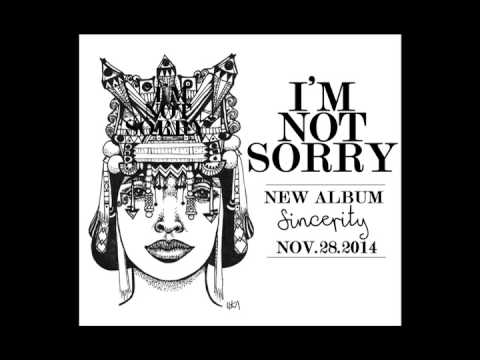I'm not sorry - (New single off "Sincerity" by Kimmortal)