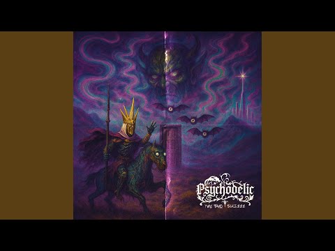 PSYCHODELIC